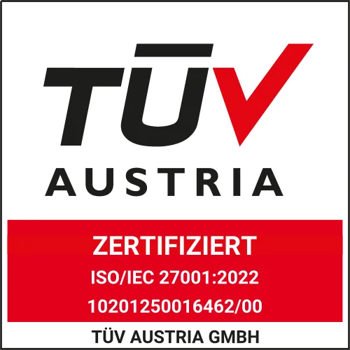 TÜV AUSTRIA ISO/IEC 27001:2022 zertifiziert